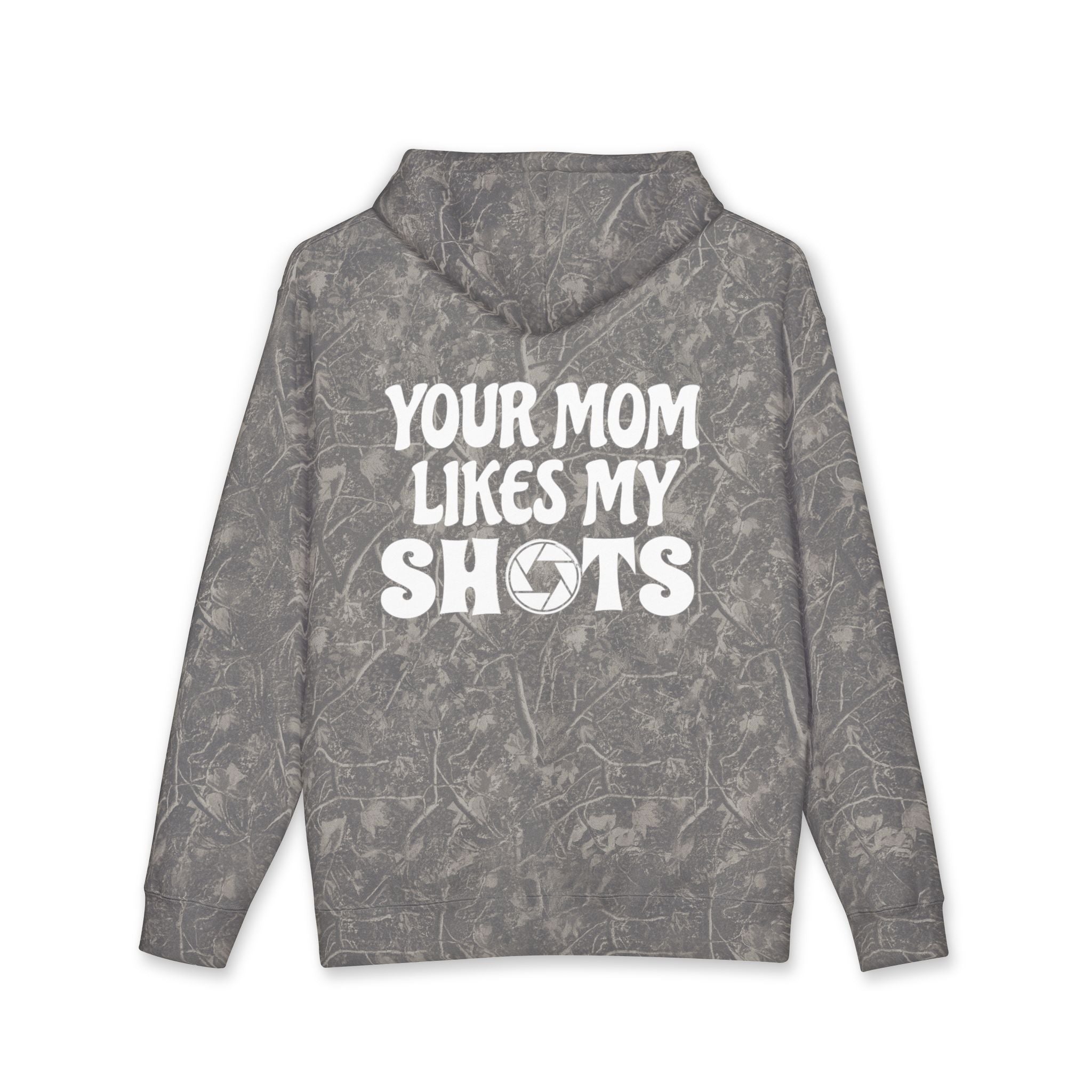 "Your Mom Likes My Shots" Hoodie