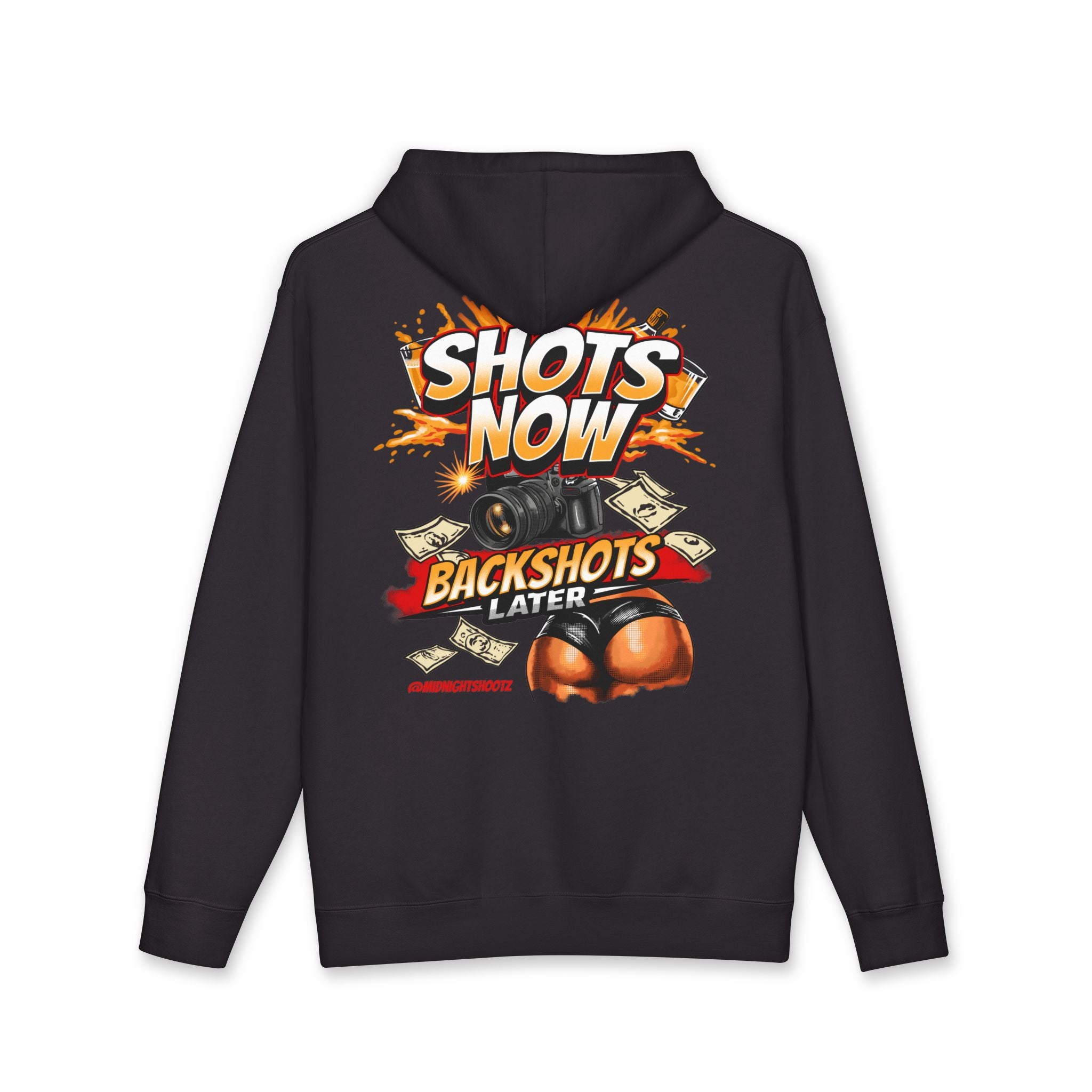 Shots Now Backshots Later Hoodie