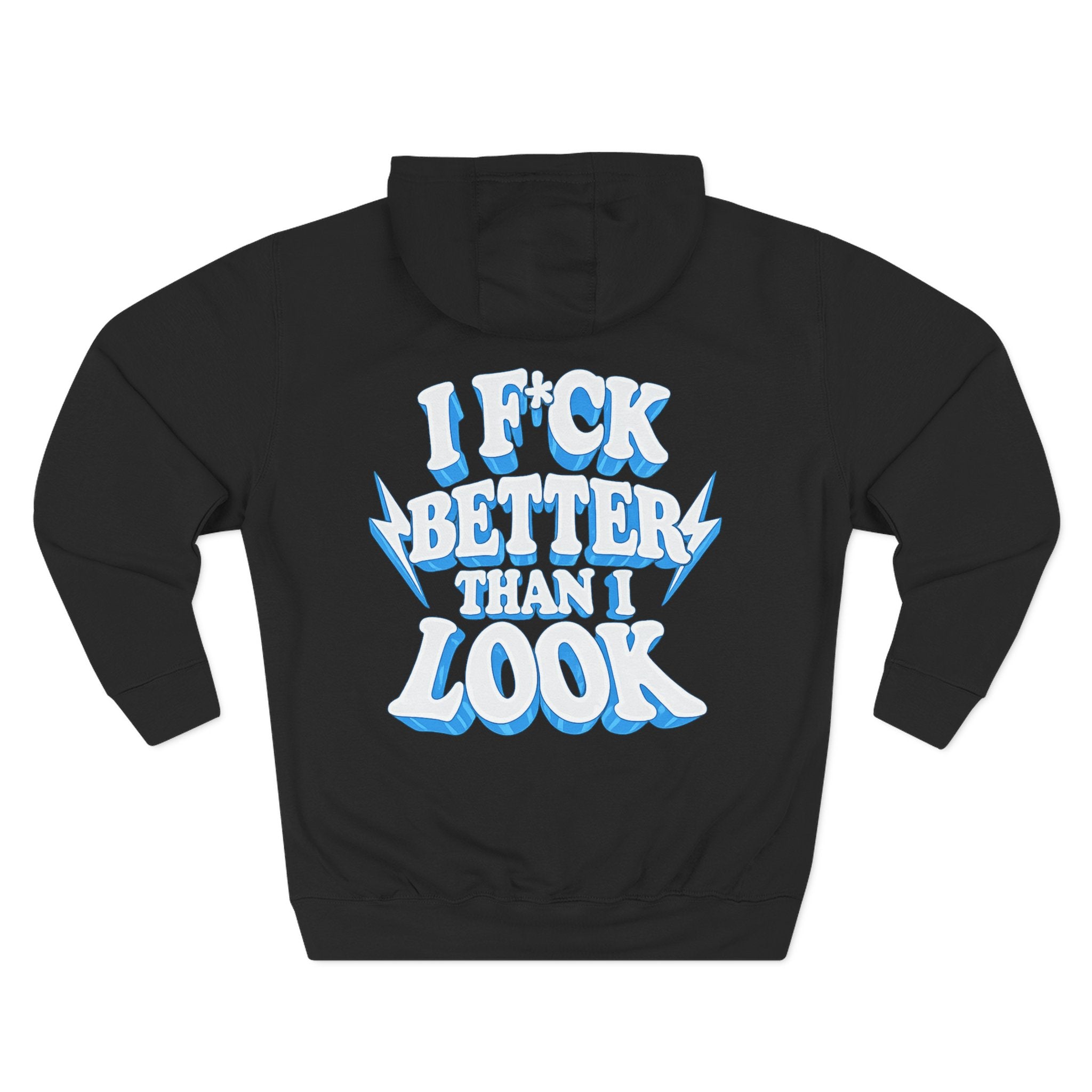 I f*ck better than I look
