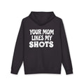 Your Mom Likes My Shots