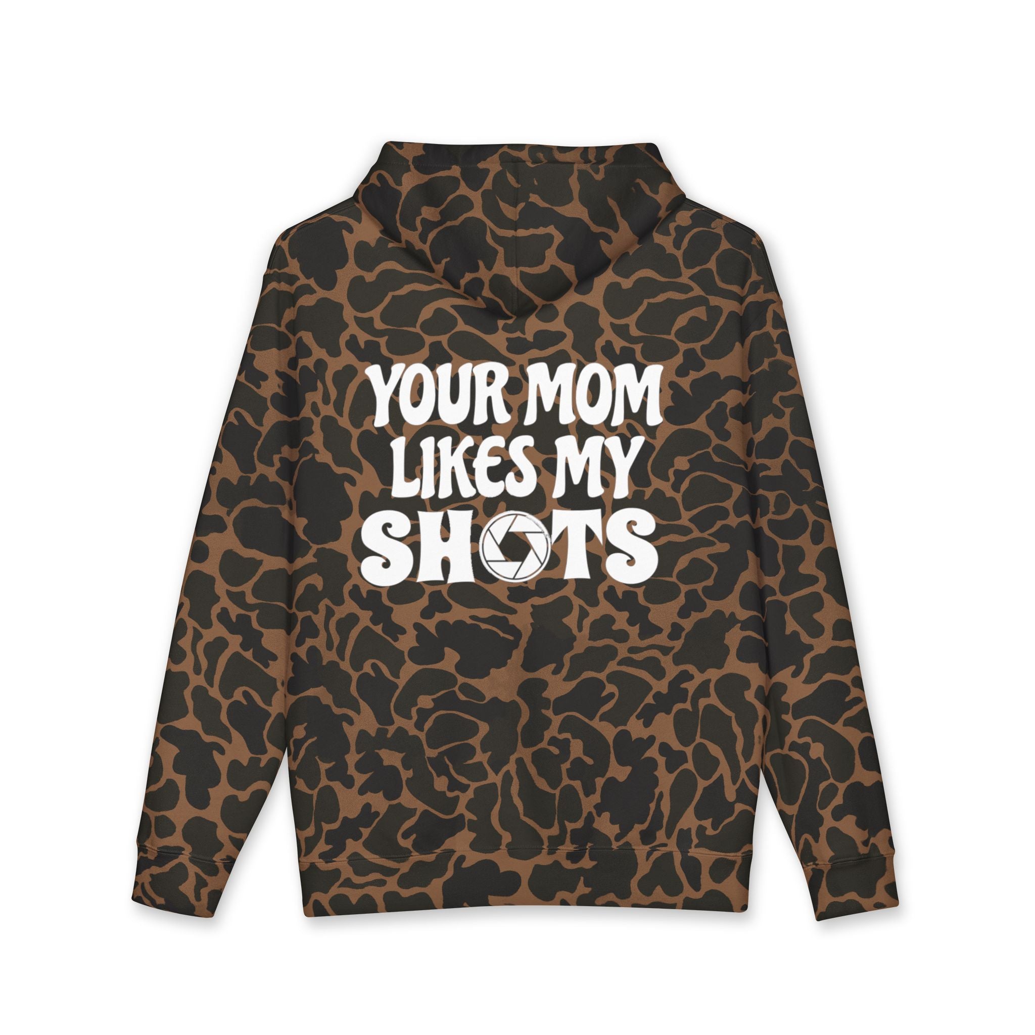 "Your Mom Likes My Shots" Hoodie