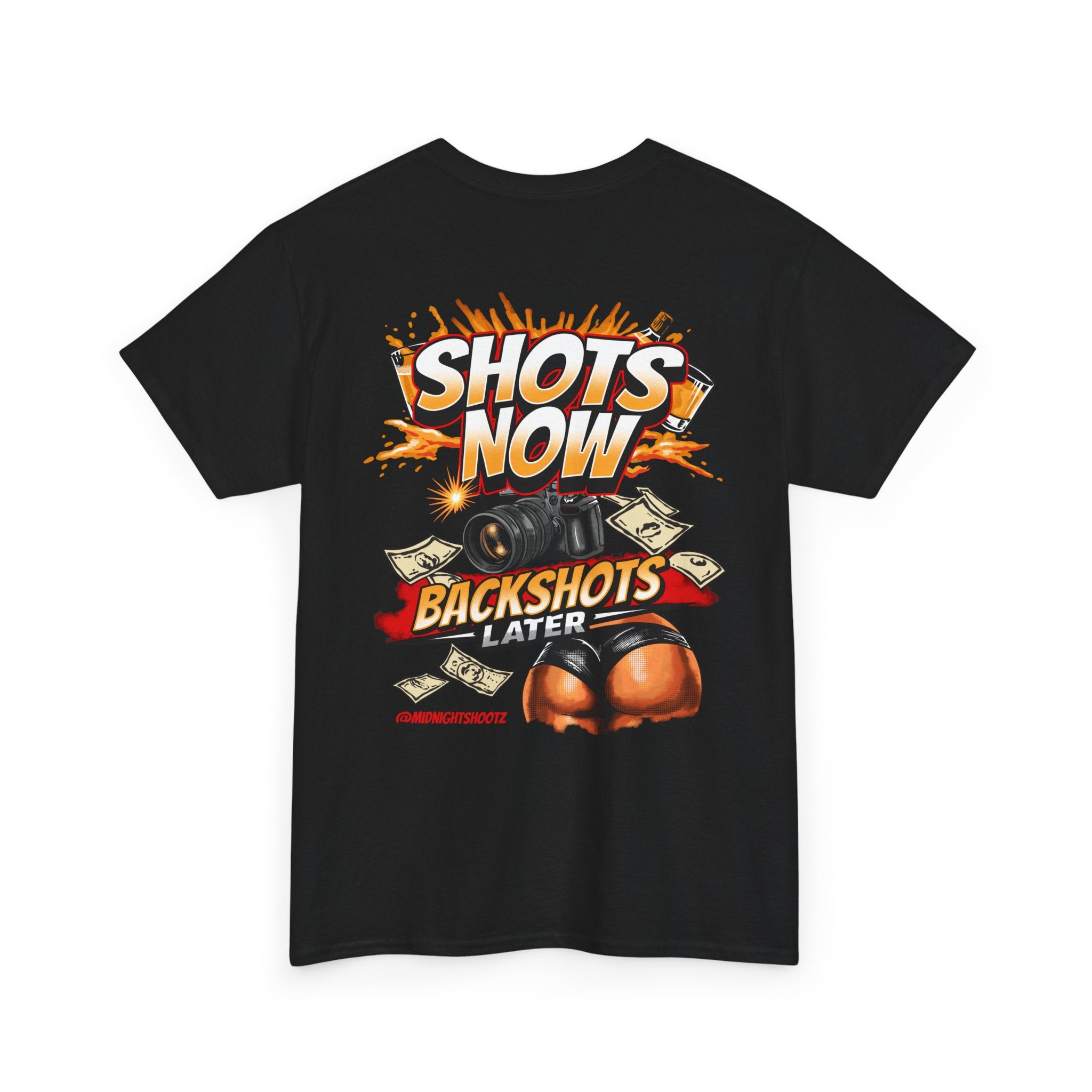 Shots Now BackShots Later T-Shirt